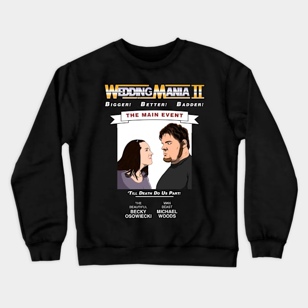 Match of the Year Crewneck Sweatshirt by InterSpeciesWrestling